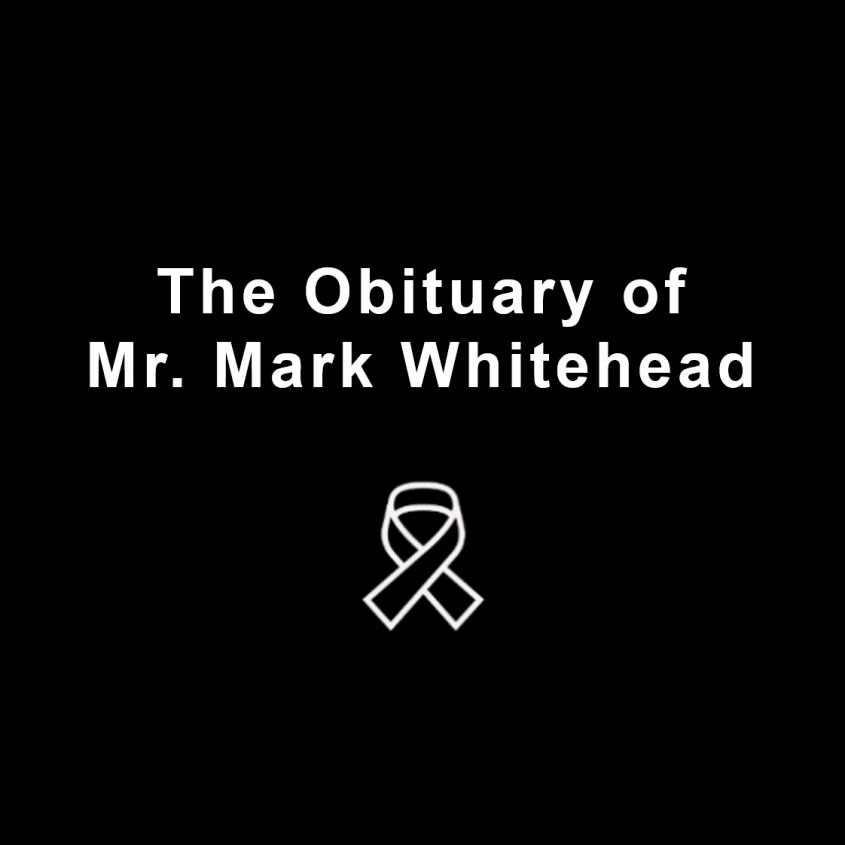 Passing of Past Board Member Mr. Mark Whitehead